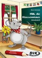 Maria Schmetz - Milli, die Klassenmaus, Arbeitsheft