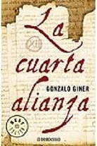 Gonzalo Giner - La cuarta alianza. Die letzte Reliquie, spanische Ausgabe