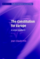 Jean-Claude Piris, Laurence Gormley, Jo Shaw - The Constitution for Europe