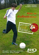 Friedhel Heitmann, Friedhelm Heitmann, Helmut Heitmann, Hans-Jürgen van der Gieth - Kids im Fußball-Fieber, m. Audio-CD