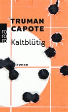 Truman Capote - Kaltblütig