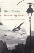 Patricia Duncker, Duncker Patricia - Hallucinating Foucault