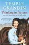 Temple Grandin, Grandin Temple - Thinking in Pictures
