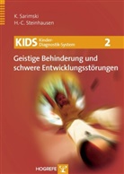Sarimsk, Klau Sarimski, Klaus Sarimski, Steinhausen, Hans Ch Steinhausen, Hans-Christoph Steinhausen - Geistige Behinderung und schwere Entwicklungsstörung