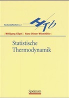 Göpe, Wolfgan Göpel, Wolfgang Göpel, Wiemhöfer, Hans-Dieter Wiemhöfer - Statistische Thermodynamik