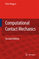Peter Wriggers - Computational Contact Mechanics