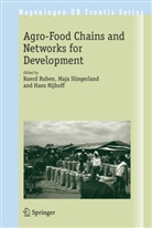 Hans Nijhoff, Ruerd Ruben, Maj Slingerland, Maja Slingerland - The Agro-Food Chains and Networks for Development