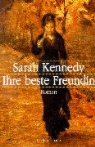 Sarah Kennedy - Ihre beste Freundin
