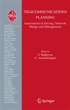 Anandalingam, Anandalingam, G. Anandalingam, G. (University of Maryland) Anandalingam, Raghavan, S Raghavan... - Telecommunications Planning