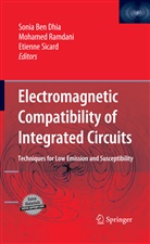 Sonia Ben Dhia, Mohame Ramdani, Mohamed Ramdani, Etienne Sicard - Electromagnetic Compatibility of Integrated Circuits