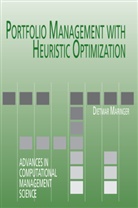 Dietmar Maringer, Dietmar G Maringer, Dietmar G. Maringer - Portfolio Management with Heuristic Optimization
