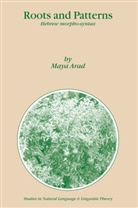 M. Arad, Maya Arad - Roots and Patterns