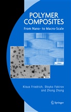 Stoyk Fakirov, Stoyko Fakirov, Klaus Friedrich, Zhong Zhang - Polymer Composites