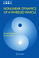 Ryszar Andrzejewski, Ryszard Andrzejewski, Jan Awrejcewicz - Nonlinear Dynamics of a Wheeled Vehicle