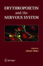 Ahmet Ed Hoke, Ahmet H. Ke, Ahmet Hoke, Ahme Höke, Ahmet Höke - Erythropoietin and the Nervous System