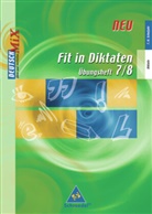Brigitt Ehrlich, Brigitte Ehrlich, Sabin Koch, Sabine Koch, Helmu Lindzus, Helmut Lindzus - Fit in Diktaten: Fit in Diktaten - Ausgabe 2006