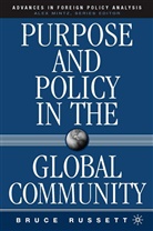 B Russett, B. Russett, Bruce Russett, Bruce M. Russett - Purpose & Policy in the Global Community