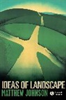 Johnson, M Johnson, M. Johnson, Matthew Johnson, Matthew (University of Southampton) Johnson - Ideas of Landscape