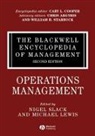 Lewis M, Lewis M., Slack, N Slack, Nigel (University of Warwick) Lewis Slack, Nigel Lewis Slack... - Blackwell Encyclopedia of Management, Operations Management