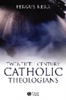 Kerr, Fergus Kerr, Fergus (University of Oxford and University Kerr, Kerr Fergus - Twentieth-Century Catholic Theologians