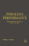 Philip Stoltzfus, Philip E Stoltzfus, Philip E. Stoltzfus - Theology as Performance