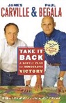 Paul Begala, Begala Paul, James Carville, James/ Begala Carville, Carville James - Take It Back
