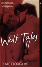 Kate Douglas - Wolf Tales