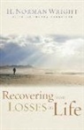 H Norman Wright, H. Norman Wright - Recovering from Losses in Life