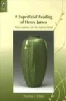 Thomas J. Otten - A Superficial Reading of Henry James