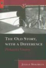 Julian Wolfreys - Old Story, With a Difference