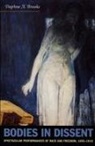 Daphne A Brooks, Daphne A. Brooks - Bodies in Dissent