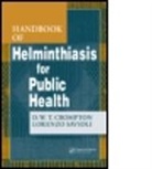 D. W. T. Crompton, D. W. T. Savioli Crompton, D.W.T. Crompton, D.w.t. Savioli Crompton, Lorenzo Savioli, Savioli Lorenzo... - Handbook of Helminthiasis for Public Health