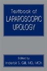 Inderbir S. Gill, Inderbir S. (Cleveland Clinic Foundation Gill, S. Gill (The Cleveland Clinic Foundation Inderbir, INDERBIR S GILL CLEVELAND CLIN, Inderbir S. Gill, Inderbir S. (Cleveland Clinic Foundation Gill... - Textbook of Laparoscopic Urology