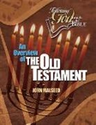 John Malseed - An Overview of the Old Testament