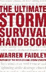 Warren Faidley - The Ultimate Storm Survival Handbook