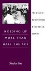 Xiaolan Bao - Holding Up More Than Half the Sky