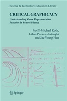 J Han, Jae Y. Han, Jae Young Han, L. Pozzer-Ardenghi, Lilia Pozzer-Ardenghi, Lilian Pozzer-Ardenghi... - Critical Graphicacy