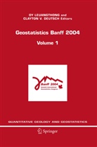 Clayton V. Deutsch, O Leuangthong, Oy Leuangthong, V Deutsch, V Deutsch - Geostatistics Banff 2004, 2 Teile