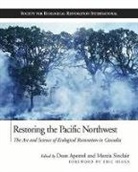 Dean (EDT)/ Sinclair Apostol, Dean Sinclair Apostol, Dean Apostol, Apostol Dean, Marcia Sinclair, Sinclair Marcia - Restoring the Pacific Northwest