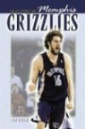 Ron Higgins - Tales from the Memphis Grizzlies Hardwood