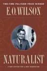 Edward O. Wilson, Edward Osborne Wilson - Naturalist