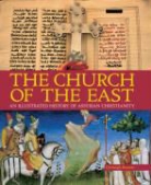 Christoph Baumer - The Church of the East
