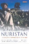 Nicholas Barrington, Et al, Joseph T. Kendrick, Reinhard Schlagintweit - A Passage to Nuristan