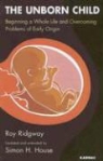 Michael A. Crawford, Barbara Findeisen, Simon House, Simon H. House, Simon Ridgway House, Roy Ridgway... - Unborn Child