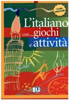 Roberto Battestini - L'italiano con... giochi e attività - Bd. 03: livello intermedio