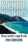 PINO CIRINCIONE - Ricordi DI Sicilia