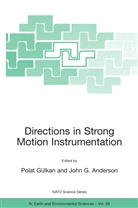John G. Anderson, Polat Gülkan - Directions in Strong Motion Instrumentation