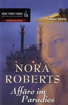 Nora Roberts - Affäre im Paradies