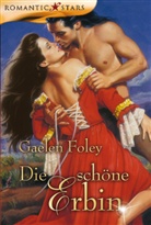 Gaelen Foley - Die schöne Erbin