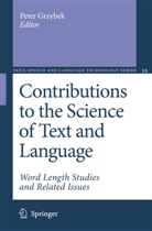 Pete Grzybek, Peter Grzybek - Contributions to the Science of Text and Language